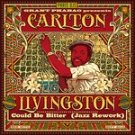 cover: Carlton Livingston|Phabao, Grant - Could Be Bitter (Jazz rework)