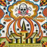 cover: Make Believe - Going To The Bone Church