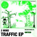 cover: 2 Mind - Traffic EP