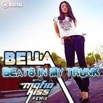 cover: Bella - Beats In My Trunk