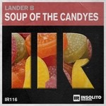 cover: Lander B - Soup Of The Candyes