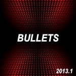 cover: 2symmetry|Erista|Joe1|Benny Barac|Alexinus - Bullets 2013 1