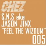 cover: Saturday Night Soul Aka Jason Jinx - Feel The Wizdum