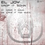 cover: El Joy - Drop It Down