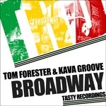 cover: Forester, Tom|Kava Groove - Broadway (remixes)