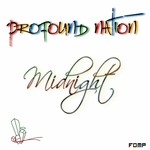 cover: Profound Nation - Midnight