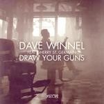 cover: Winnel, Dave|Sherry St Germain - Draw Your Guns