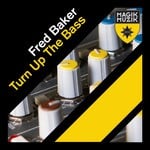 cover: Fred Baker - Turn Up The Bass