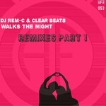 cover: Clear Beats|Dj Rem C - Wallks The Night