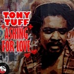 cover: Tony Tuff|Pick Out All Stars - Asking For Love