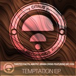 cover: Abiotic|Brain Crisis|Mc Don|Twisted Facts - Temptation EP