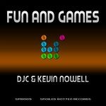 cover: Djc|Kevin Nowell - Fun & Games