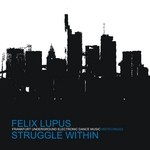 cover: Felix Lupus - Struggle Within