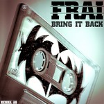 cover: Frai - Bring It Back