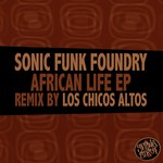 cover: Sonic Funk Foundry - African Life EP