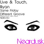 cover: Iliyan|Live & Touch - Same Friday Different Groove