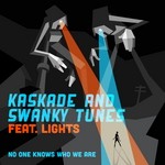 cover: Kaskade|Lights|Swanky Tunes - No One Knows Who We Are