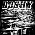 cover: Doshy - Police On Acid EP