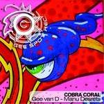 cover: Manu Desrets|Gee Van D - Cobra Coral