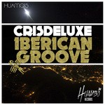 cover: Crisdeluxe - Iberican Groove