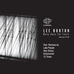 cover: Lee Burton - Busy Days For Fools Remixes Pt 02