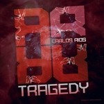 cover: Carlos Rios - Tragedy