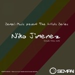 cover: Niko Jimenez - Sempai Music The Artist Series Niko Jimenez