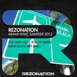 cover: Jesse Voorn, K-klass|Reza|Reza, Joey Martinez|Nathan Cozzetto, Andy Daniels - Rezonation - Miami WMC Sampler 2013