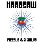 cover: Piccolo|Di Salvo - Hard Saw