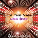 cover: Miss Haze - Live The Night