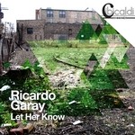 cover: Ricardo Garay - Let Her Know