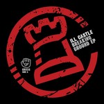 cover: Ill Castle - Breaking Ground EP