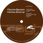 cover: Charles Spencer - Carlton Hotel EP