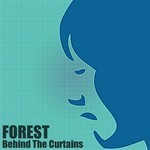 cover: Forest - Behind The Curtains