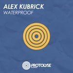 cover: Alex Kubrick - Waterproof