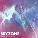 cover: Bryzone|Jenny Mayhem - Could Be