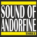 cover: Various - Sound Of Andorfine 3