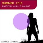 cover: Various - Summer 2013 Essential Chill & Lounge