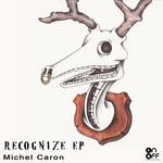 cover: Michel Caron - Recognize EP