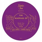 cover: Chris Harris & Dominic Martin - The Madnail EP