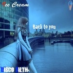 cover: Ice Cream - Back To You