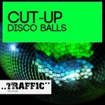 cover: Cut Up - Disco Balls