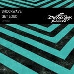 cover: Shockwave - Get Loud