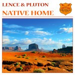 cover: Lence & Pluton - Native Home