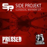 cover: Side Projekt Feat Dabbla & Stig Of The Dump - Classical Mayhem EP