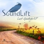 cover: Soundlift - Last Goodbye EP