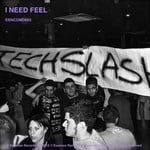 cover: Techslash - I Need Feel