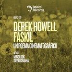 cover: Faskil|Howell, Derek - Un Poema Cinematografico