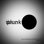 cover: Joix - Underground Mining EP