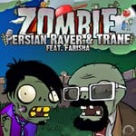 cover: Persian Raver & Trane|Farisha - Zombie